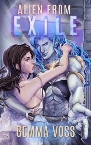 Alien From Exile (DEVIANT WARRIORS OF KAR’KAL #3) by Gemma Voss EPUB & PDF