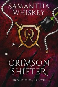 Crimson Shifter (ONYX ASSASSINS #7) by Samantha Whiskey EPUB & PDF