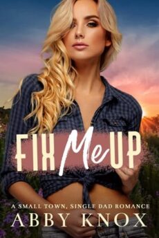 Fix Me Up by Abby Knox EPUB & PDF