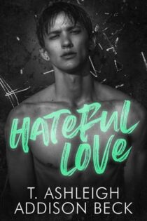 Hateful Love by T. Ashleigh EPUB & PDF