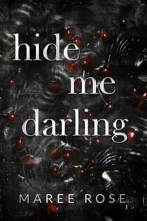 Hide Me Darling by Maree Rose EPUB & PDF