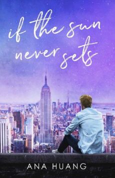 If the Sun Never Sets by Ana Huang EPUB & PDF