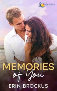 Memories of You (Calypso Key) by Erin Brockus EPUB & PDF