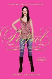 Perfect (Pretty Little Liars, #3) by Sara Shepard EPUB & PDF