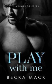 Play With Me by Becka Mack EPUB & PDF