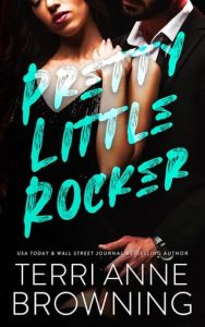 Pretty Little Rocker (Rocker Universe #2) by Terri Anne Browning EPUB & PDF