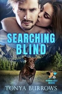 Searching Blind (Redwood Coast Rescue #7) by Tonya Burrows EPUB & PDF