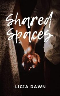 Shared Spaces by Licia Dawn EPUB & PDF