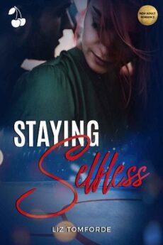 Staying Selfless by Liz Tomforde EPUB & PDF