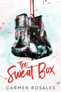 The Sweat Box by Carmen Rosales EPUB & PDF