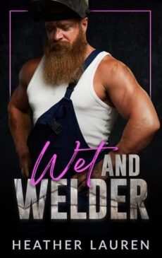 Wet and Welder by Heather Lauren EPUB & PDF