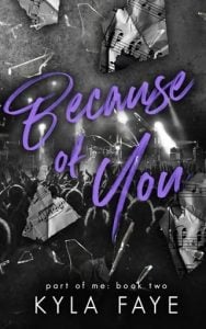 Because of You (PART OF ME #2) by Kyla Faye EPUB & PDF