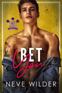 Bet You (FRANKLIN U #4) by Neve Wilder EPUB & PDF