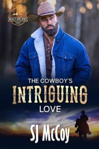 The Cowboy’s Intriguing Love: Ty and Shayna (MacFarland Ranch #7) by SJ McCoy EPUB & PDF 