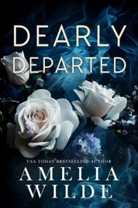 Dearly Departed by Amelia Wilde EPUB & PDF