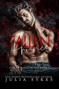 Fallen Prince (FALLEN MAFIA PRINCE #1) by Julia Sykes EPUB & PDF