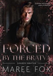 Forced By the Bratva (SHAROV BRATVA #2) by Maree Fox EPUB & PDF