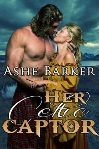 Her Celtic Captor by Ashe Barker EPUB & PDF 