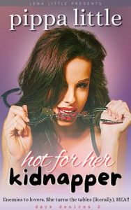 Hot for her Kidnapper (DARK DESIRES) by Pippa Little EPUB & PDF