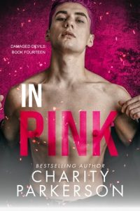 In Pink (DAMAGED DEVILS #14) by Charity Parkerson EPUB & PDF