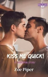 Kiss Me Quick! (Larkspur #3.5) by Zoe Piper EPUB & PDF