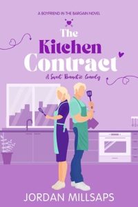 The Kitchen Contract (Boyfriend in the Bargain #3) by Jordan Millsaps EPUB & PDF