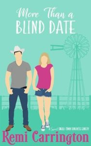 More Than a Blind Date (Cowboys of Stargazer Springs Ranch #8) by Remi Carrington EPUB & PDF