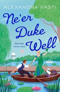 Ne’er Duke Well by Alexandra Vasti EPUB & PDF