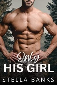 Only His Girl (FIT MOUNTAIN INSTALOVES VOL. 2 #6) by Stella Banks EPUB & PDF