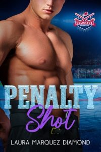 Penalty Shot (THE COLUMBUS MAVERICKS) by Laura Marquez Diamond EPUB & PDF