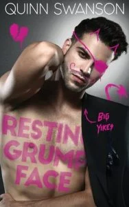 Resting Grump Face by Quinn Swanson EPUB & PDF