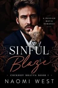 Sinful Blaze (CHEKHOV BRATVA #1) by Naomi West EPUB & PDF