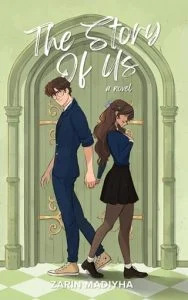 The Story Of Us by Zarin Madiyha EPUB & PDF