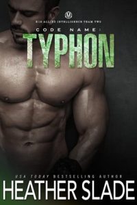 Code Name: Typhon (K19 Allied Intelligence Team Two #3) by Heather Slade EPUB & PDF