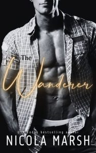 The Wanderer (REDEEMING A BAD BOY #3) by Nicola Marsh EPUB & PDF