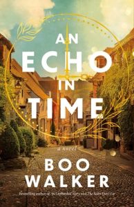 An Echo in Time by Boo Walker EPUB & PDF