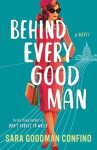 Behind Every Good Man by Sara Goodman Confino EPUB & PDF