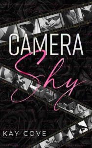 Camera Shy by Kay Cove EPUB & PDF