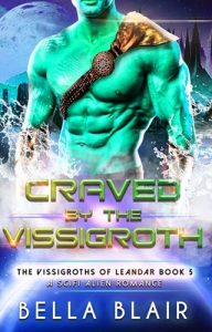 Craved By the Vissigroth by Bella Blair EPUB & PDF