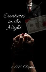 Creatures in the Night by M.E. Clayton EPUB & PDF