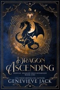 Dragon Ascending (Zodiac Dragon Brotherhood #1) by Genevieve Jack EPUB & PDF