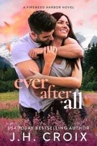 Ever After All (Fireweed Harbor #6) by J.H. Croix EPUB & PDF