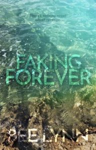 Faking Forever #1 by Bee Lynn EPUB & PDF