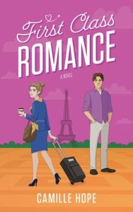 First Class Romance by Camille Hope EPUB & PDF