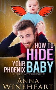 How to Hide Your Phoenix Baby by Anna Wineheart EPUB & PDF