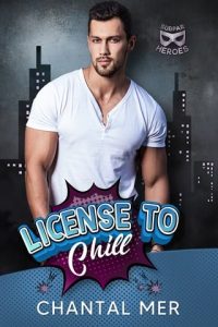 License to Chill by Chantal Mer EPUB & PDF