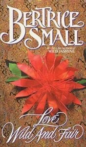 Love Wild and Fair by Bertrice Small EPUB & PDF