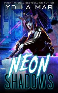 Neon Shadows by YD La Mar EPUB & PDF