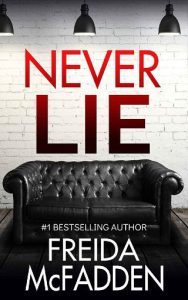 Never Lie by Freida McFadden EPUB & PDF