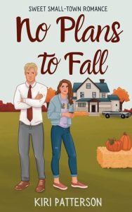 No Plans to Fall by Kiri Patterson EPUB & PDF